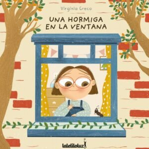UNA HORMIGA EN LA VENTANA